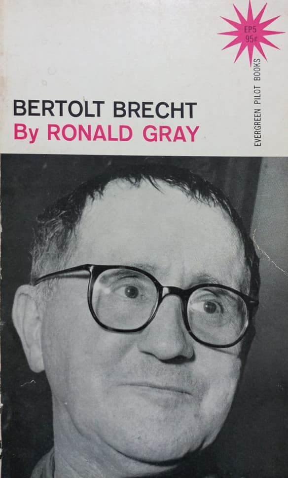Bertolt Brecht | Ronald Gray