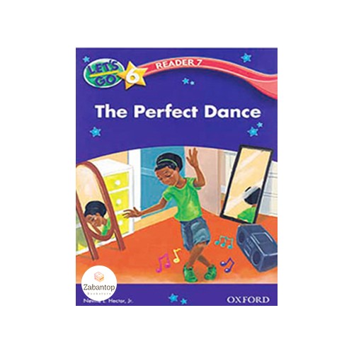 Let’s Go 6 Readers 7: The Perfect Dance