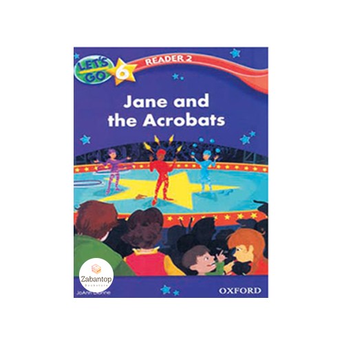 Let’s Go 6 Readers 2: Jane and the Acrobats