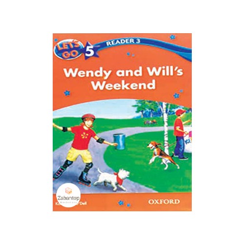 Let’s Go 5 Readers 3: Wendy and will’s Weekend