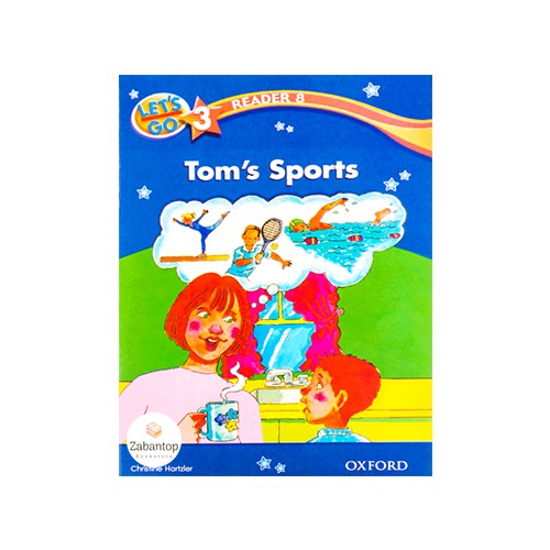 Let’s Go 3 Readers 8: Tom’s Sports