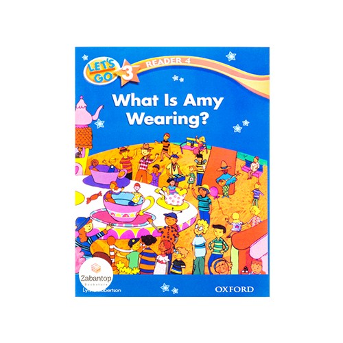 ?Let’s Go 3 Readers 4: What is Amy Wearing