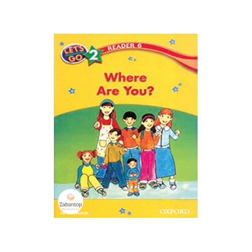 ?Let’s Go 2 Readers 6: Where Are You