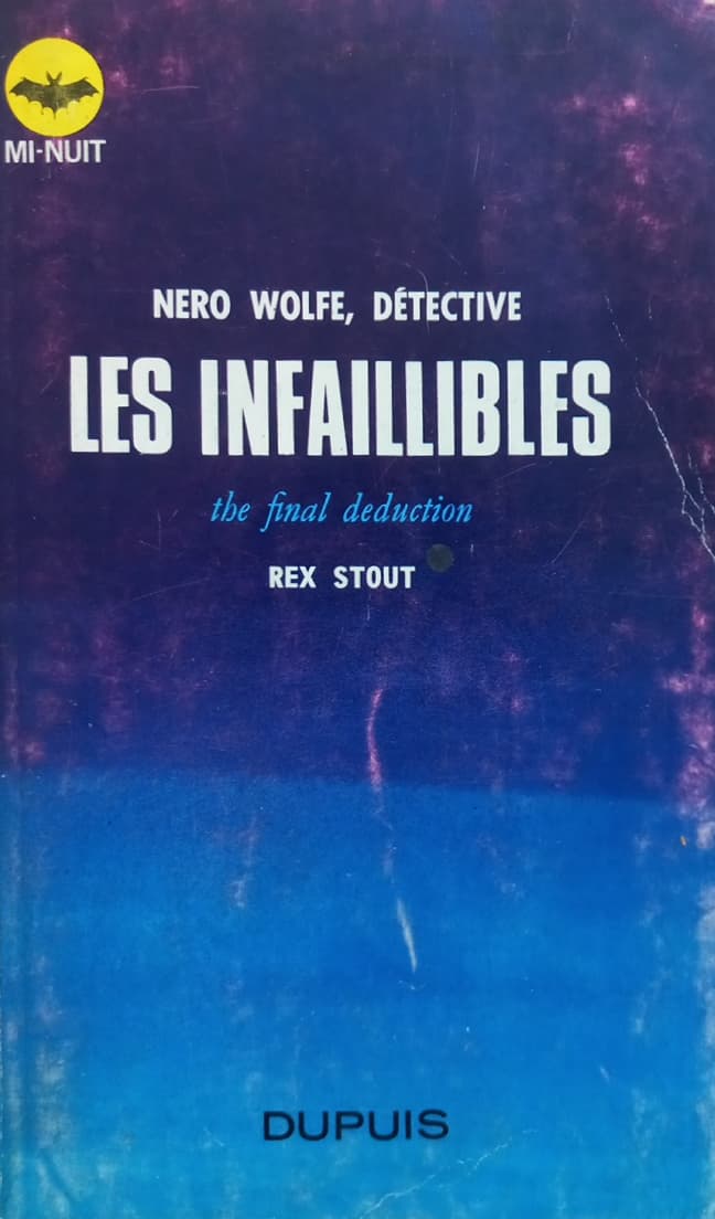 Les Infaillibles | Stout Rex