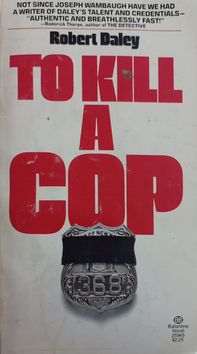 To Kill a Cop | Robert Daley
