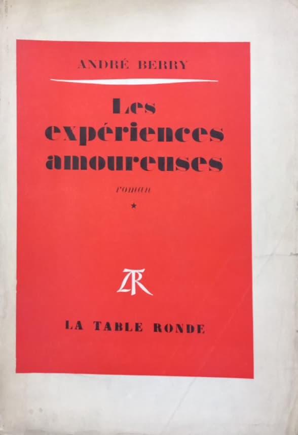 Les experiences amoureuses | André Berry