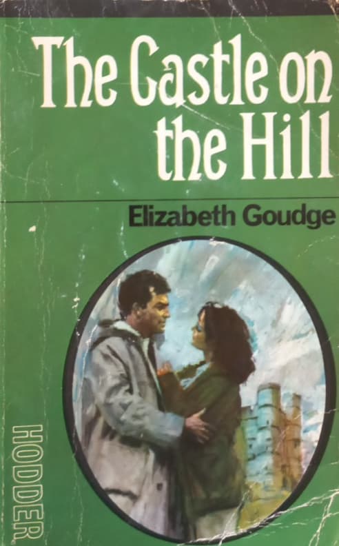 The Castle on the Hill | Elizabeth Goudge