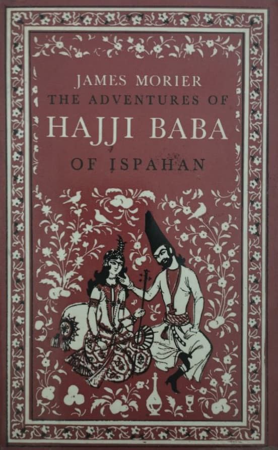 The Adventures of Hajji Baba of Ispahan | James Morier