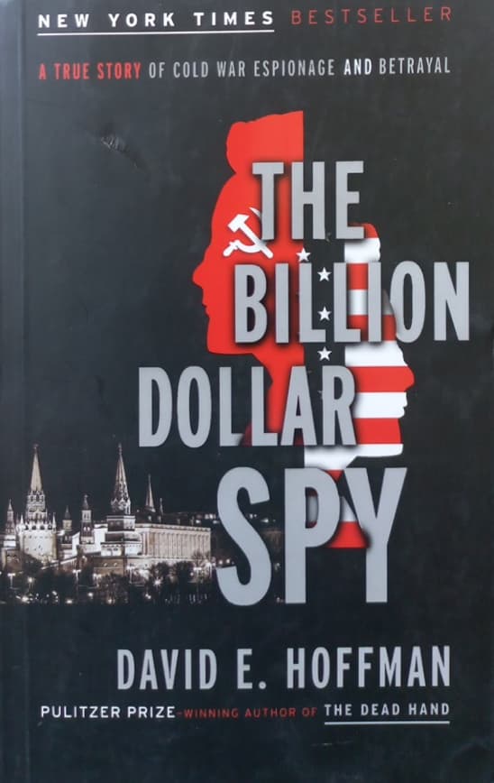 The Billion Dollar Spy | David E. Hoffman