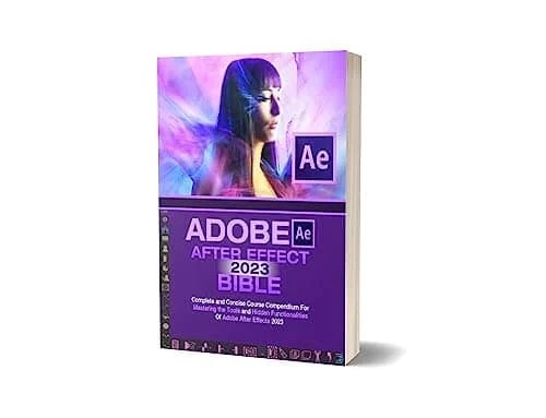 کتاب Adobe After Effects 2023 Bible نسخه 1 چاپ سال 2023