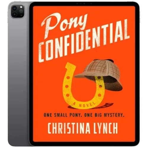 دانلود نسخه کامل کتاب انگلیسی Pony Confidential 2024 | رمان انگلیسی | کتاب PDF خارجی