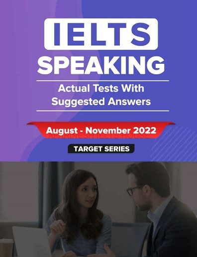 IELTS Speaking Actual Tests with Answers (August to November 2022)