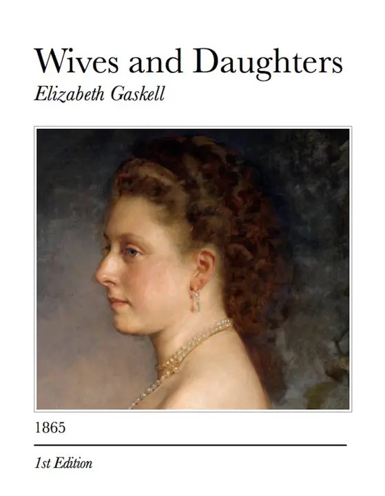 دانلود نسخه کامل کتاب صوتی انگلیسی همسران و دختران، اثر الیزابت گاسکل Wives and Daughters by Elizabeth Gaskell