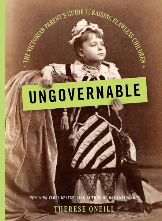 دانلود نسخه کامل کتاب صوتی انگلیسی غیرقابل کنترل، اثر ترز اونیل Ungovernable by Therese Oneill
