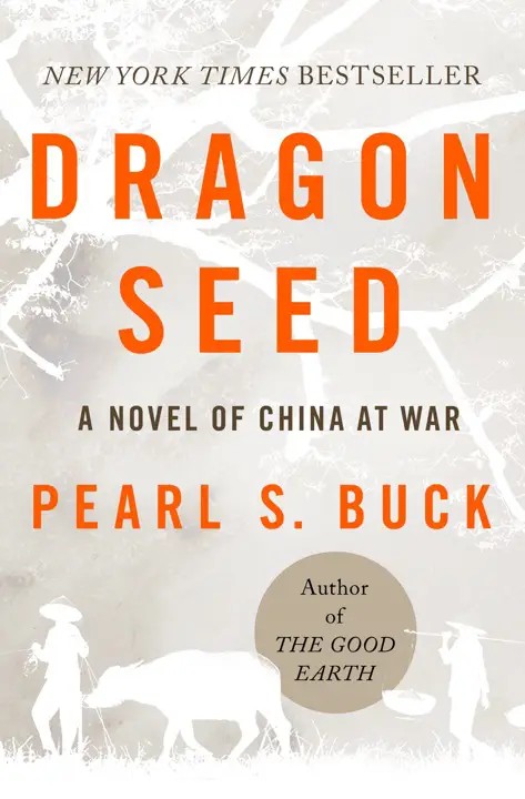 دانلود نسخه کامل کتاب صوتی انگلیسی بذر اژدها، اثر پرل اس. باک Dragon Seed by Pearl S. Buck
