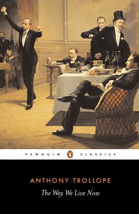 دانلود نسخه کامل کتاب صوتی انگلیسی راه و رسم زندگی ما، اثر آنتونی ترولوپ The Way We Live Now by Anthony Trollope