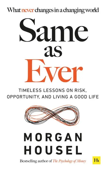 دانلود نسخه کامل کتاب صوتی انگلیسی مثل همیشه، اثر مورگان هاوزل Same as Ever by Morgan Housel