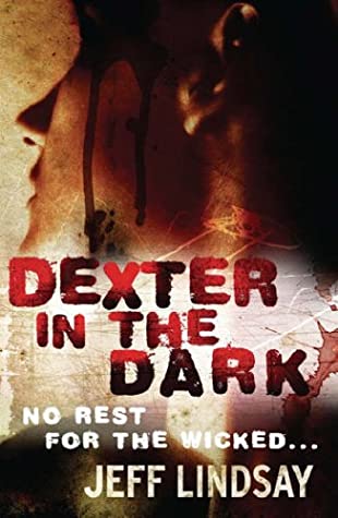دانلود نسخه انگلیسی کتاب دکستر در تاریکی | Dexter in the Dark by Jeff Lindsay