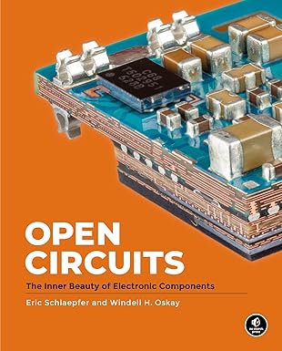 دانلود کتاب Open Circuits: The Inner Beauty of Electronic Components