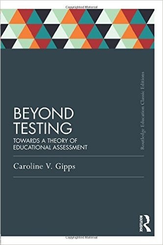 Beyond Testing Classic Edition Towards a Theory of Educational Assessment