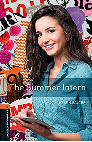 Oxford Bookworms 2 The Summer Intern +CD