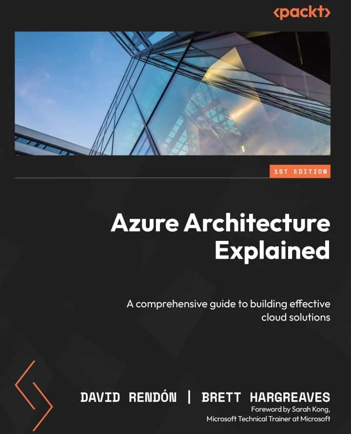 کتاب Azure Architecture Explained نسخه 1 چاپ سال 2023