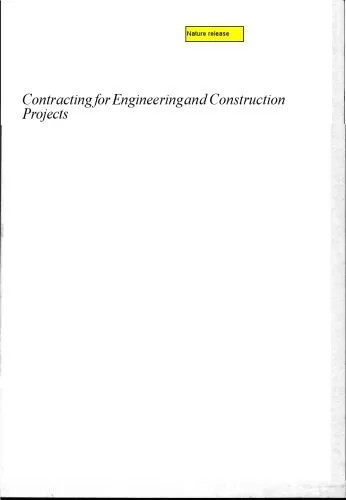 دانلود نسخه کامل کتاب Contracting for Engineering and Construction Projects