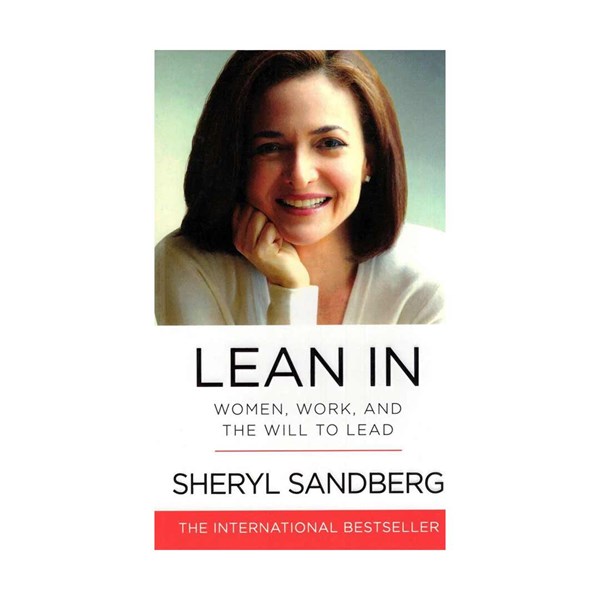 Lean In Women Work and the Will to Lead کتاب زبان