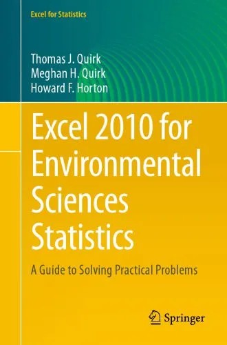 دانلود نسخه کامل کتاب Excel 2010 for Environmental Sciences Statistics: A Guide to Solving Practical Problems