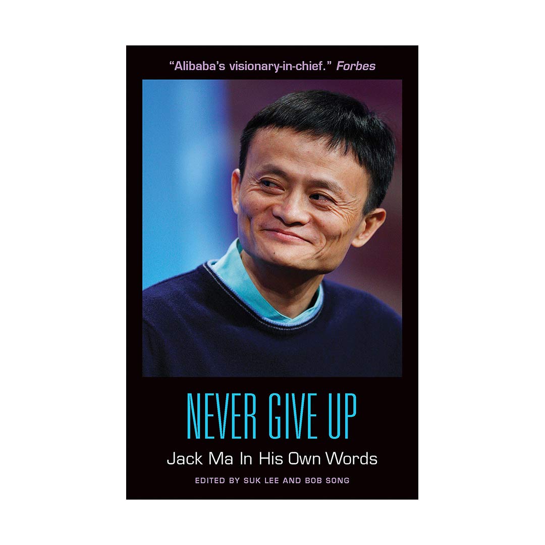 Never Give Up Jack Ma in His Own Word خرید کتاب زبان