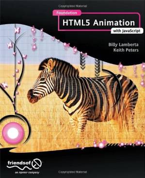 دانلود کتاب Foundation HTML5 Animation with JavaScript – انیمیشن پایه HTML5 با جاوا اسکریپت