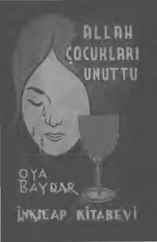 دانلود نسخه کامل کتاب Allah Çocukları Unuttu