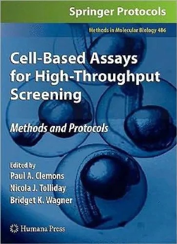 دانلود نسخه کامل کتاب Cell-Based Assays for High-Throughput Screening: Methods and Protocols
