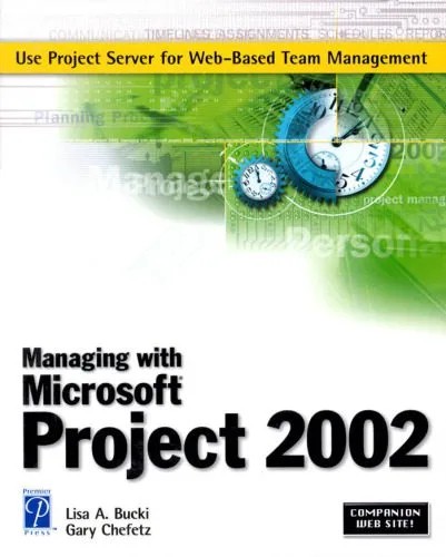 دانلود نسخه کامل کتاب Managing with Microsoft Project 2002
