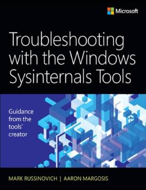 دانلود کتاب Troubleshooting with the Windows Sysinternals Tools.pdf – عیب یابی با Windows Sysinternals Tools.pdf