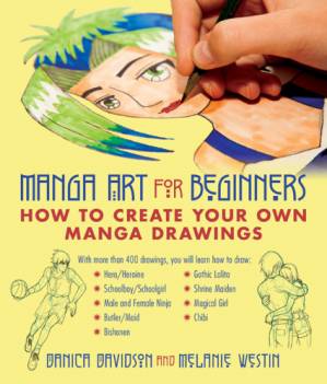 دانلود نسخه کامل کتاب Manga Art for Beginners: How to Create Your Own Manga Drawings