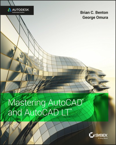 دانلود کتاب Mastering AutoCAD 2017 and AutoCAD LT 2017 – تسلط بر AutoCAD 2017 و AutoCAD LT 2017