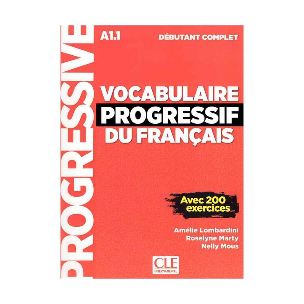 Vocabulaire Progressif Du Francais A1-1 – Debutant Complet +Corriges+CD