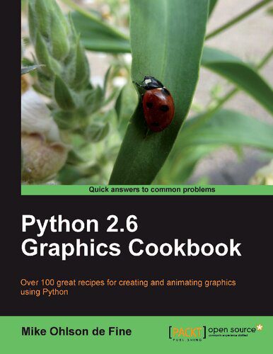 دانلود کتاب Python 2.6 Graphics Cookbook – کتاب آشپزی گرافیک Python 2.6