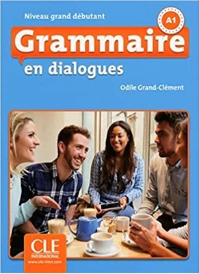 Grammaire en Dialogues - grand Niveau debutant 2nd