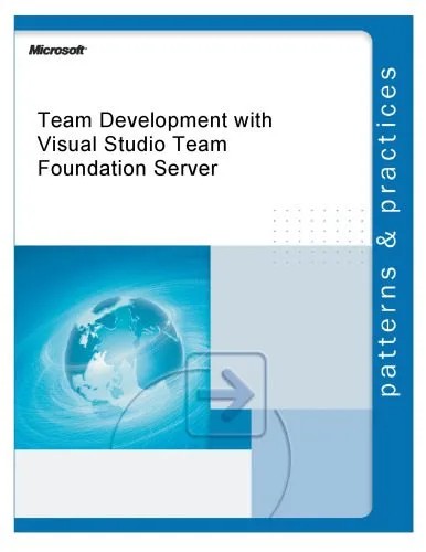 دانلود نسخه کامل کتاب Team Development with Visual Studio Team Foundation Server