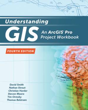 دانلود کتاب Understanding GIS: An Arcgis Pro Project Workbook – درک GIS: کتاب کار پروژه Arcgis