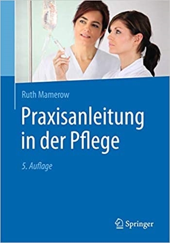 Praxisanleitung in der Pflege کتاب