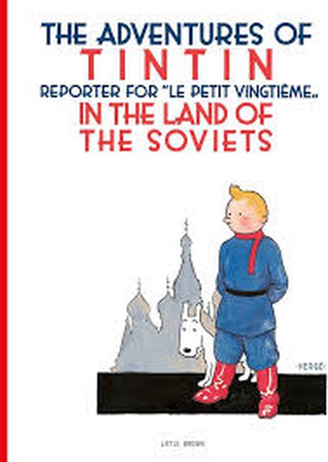 Tintin In the Land of the Soviets - Full Text