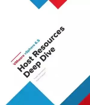 دانلود کتاب VMware vSphere 6.5 Host Resources Deep Dive – VMware vSphere 6.5 Host Resources Deep Dive