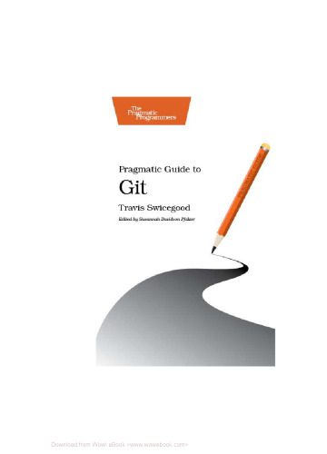 دانلود کتاب Pragmatic Guide to Git – راهنمای عملی Git