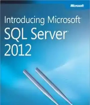 دانلود کتاب Introducing Microsoft SQL Server 2012 – معرفی Microsoft SQL Server 2012