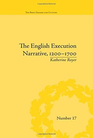 دانلود کتاب The English Execution Narrative, 1200-1700 – روایت اعدام انگلیسی ، 1200-1700