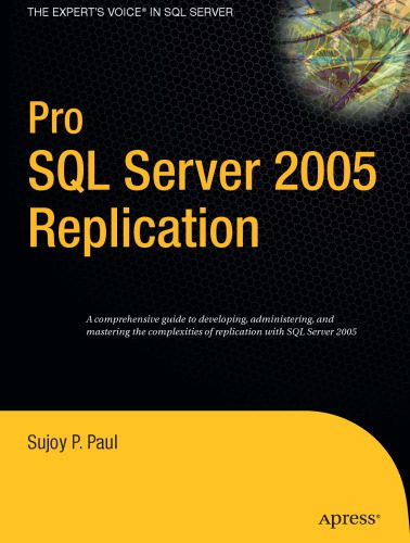 دانلود نسخه کامل کتاب Pro SQL Server 2005 Replication