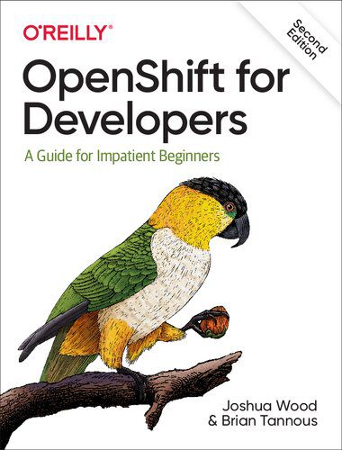 دانلود نسخه کامل کتاب OpenShift for Developers: A Guide for Impatient Beginners